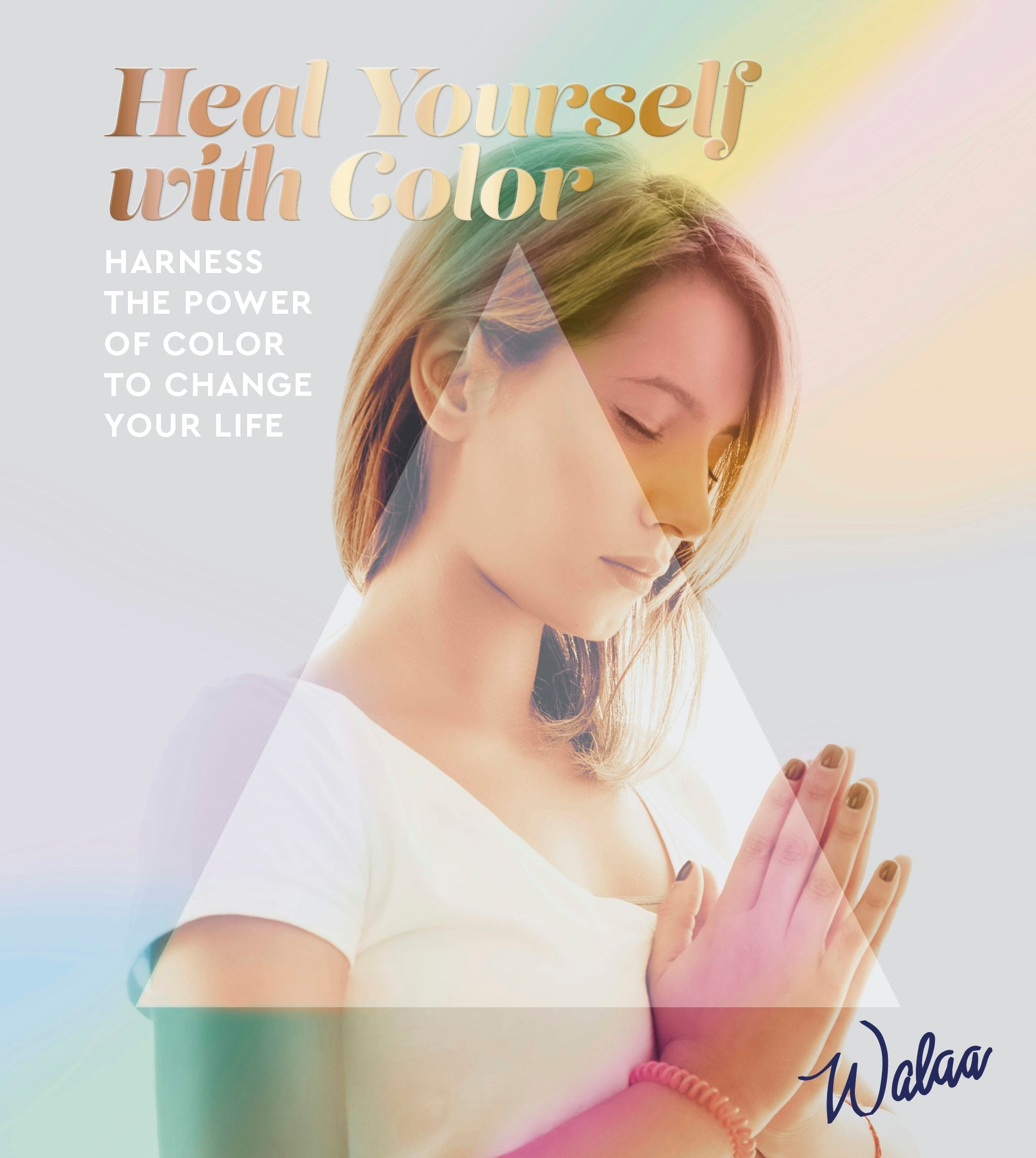 Book cover image for Heal Yourself With Color ISBN: 9781800690622